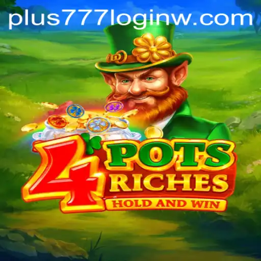 Unveiling the Exciting World of 4potsriches: Your Gateway to Plus777 Login