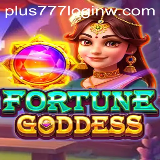 Embark on an Adventure with FORTUNEGODDESS and Mastering plus777 Login