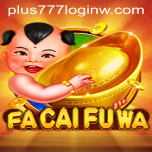 Discover the World of FaCaiFuWa and Master the Rules