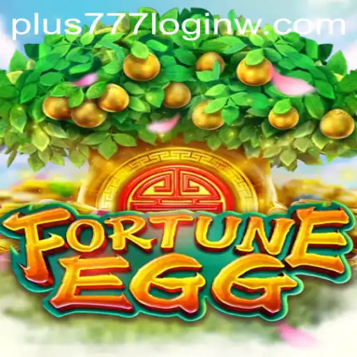 FortuneEgg: A Comprehensive Guide to the Game and Plus777 Login