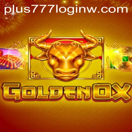 GoldenOx: Gaming Experience and Plus777 Login Guide