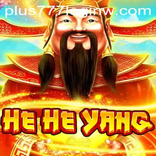 Exploring the Intricacies of HeHeYang and the Significance of Plus777 Login