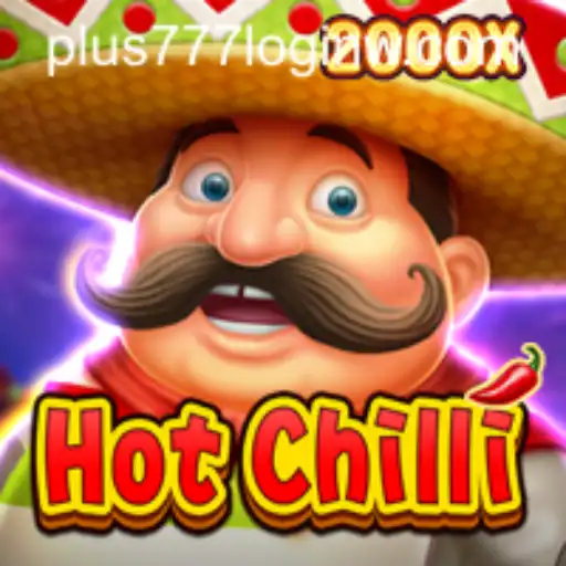 Exploring HotChilli: A Thrilling Casino Game Experience with plus777 Login