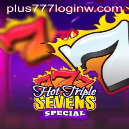 Discover the Thrills of HotTripleSevensSpecial: A Modern Gaming Adventure