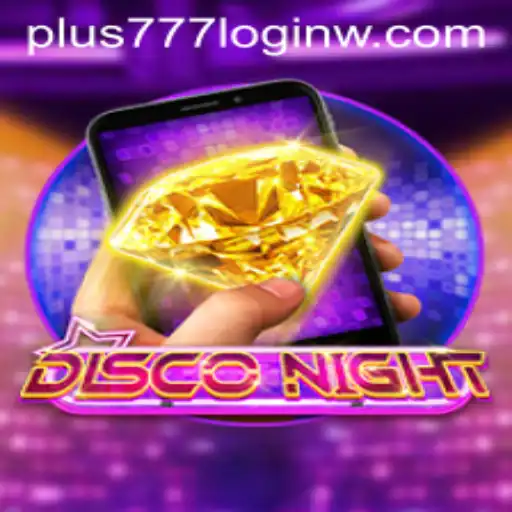 Unveiling the Thrills of DiscoNightM and Navigating Plus777 Login