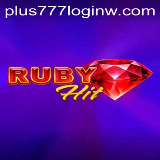 Exploring RubyHit: A Gem of a Game with a Twist on Plus777