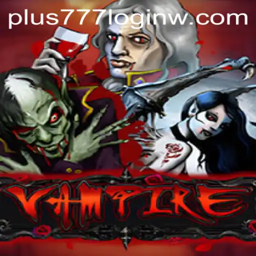 Exploring the Mystical World of 'Vampire': A Thrilling Gaming Experience
