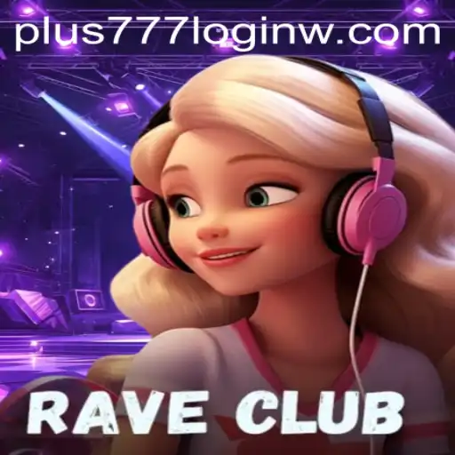 Unveiling the Exciting World of RaveClub